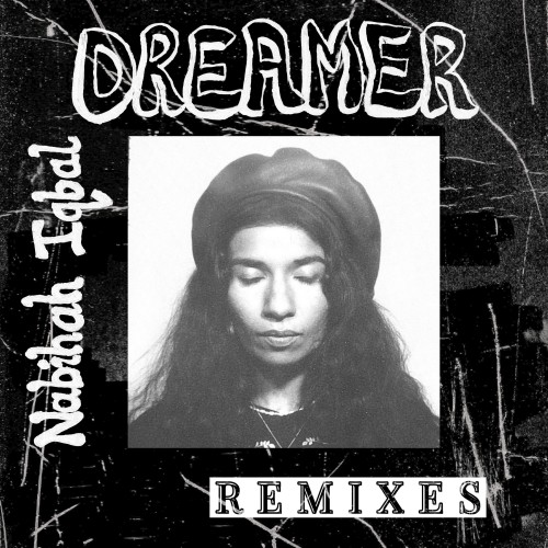 DREAMER (Remixes) - Nabihah Iqbal