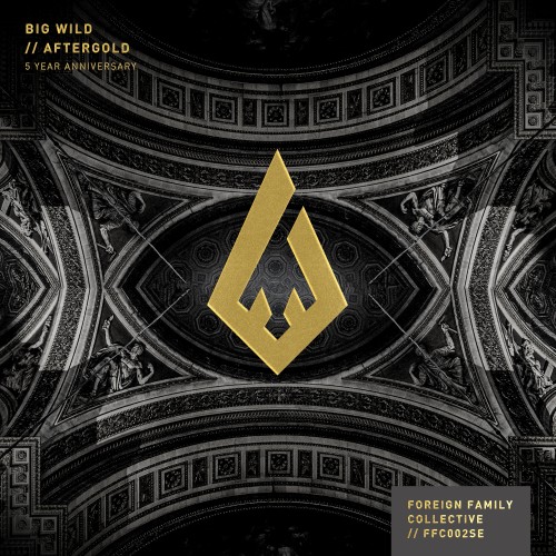 Aftergold (5 Year Anniversary) - Big Wild