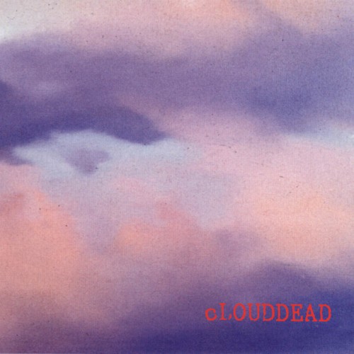 cLOUDDEAD - 