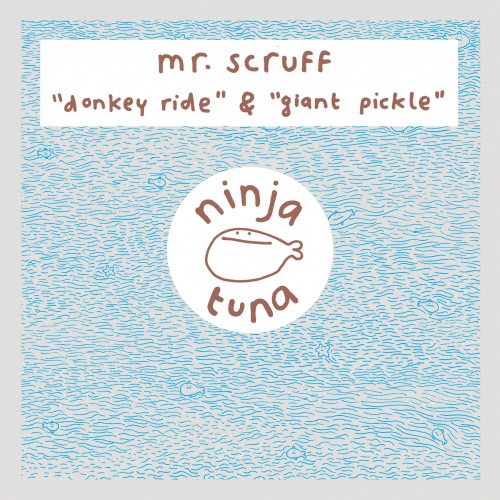 Donkey Ride / Giant Pickle - Mr. Scruff