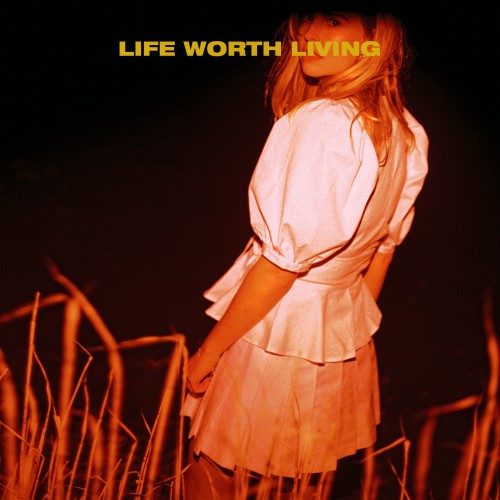 Life Worth Living - 