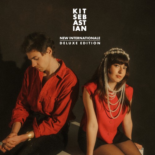New Internationale (Deluxe Edition) - Kit Sebastian