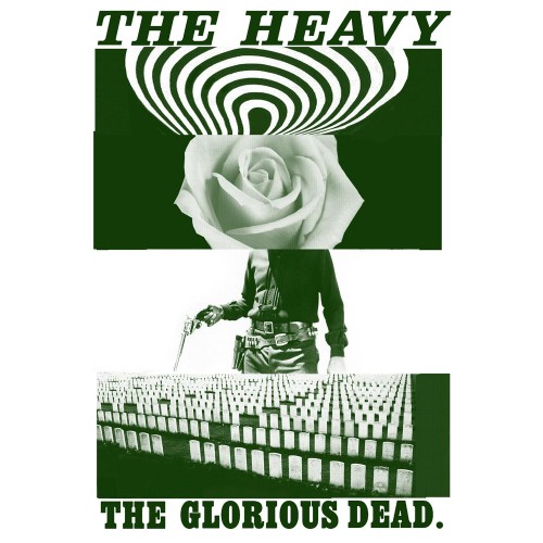 The Glorious Dead - The Heavy