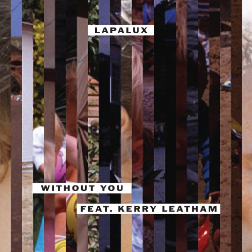 Without You - Lapalux